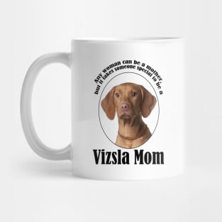 Vizsla Mom Mug